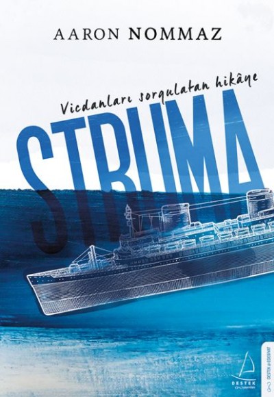 Vicdanları Sorgulatan Hikaye Struma Vicdanları Sorgulatan Hikaye Struma