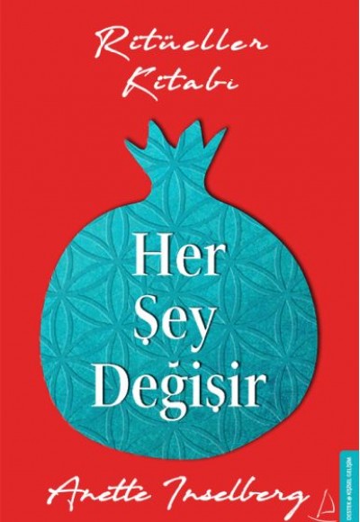 Her Şey Değişir 182 - Ritüeller Kitabı Her Şey Değişir 182 - Ritüeller Kitabı