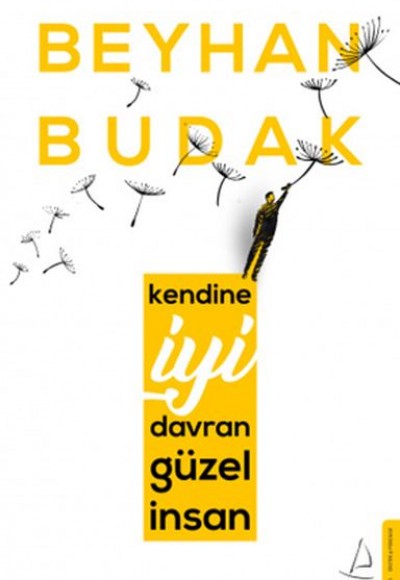 Kendine İyi Davran Güzel İnsan Kendine İyi Davran Güzel İnsan