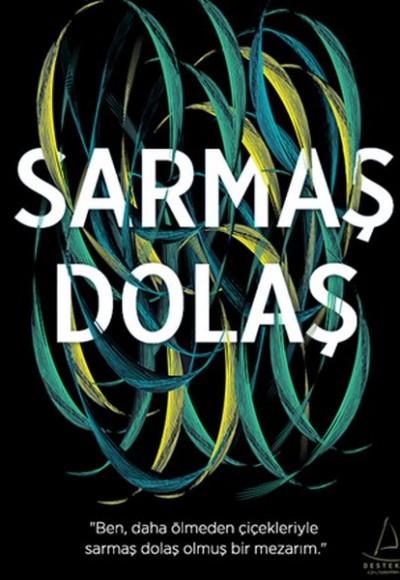 Sarmaş Dolaş Sarmaş Dolaş