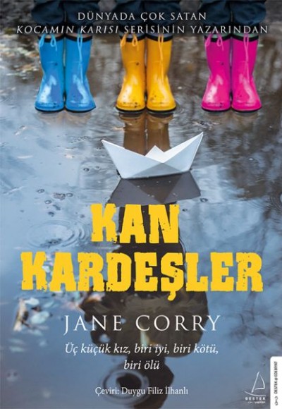 Kan Kardeşler - Üç Küçük Kız, Biri İyi, Biri Kötü, Biri Ölü Kan Kardeşler - Üç Küçük Kız, Biri İyi, Biri Kötü, Biri Ölü