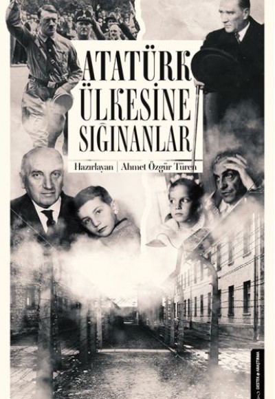 Atatürk Ülkesine Sığınanlar Atatürk Ülkesine Sığınanlar