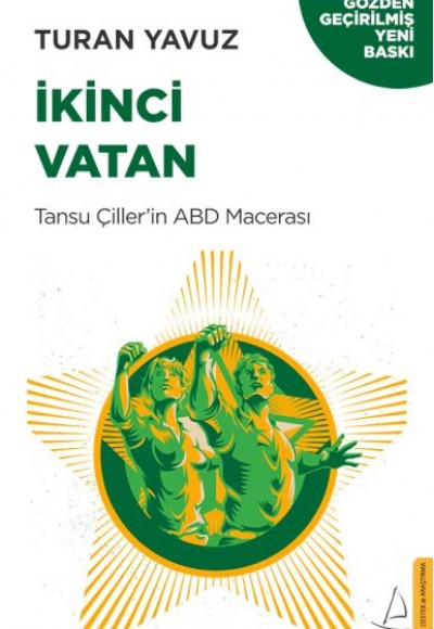 İkinci Vatan - Tansu Çiller’in ABD Macerası İkinci Vatan - Tansu Çiller’in ABD Macerası