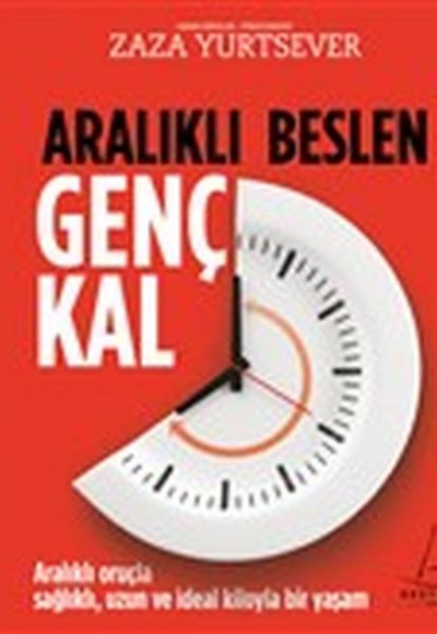 Aralıklı Beslen Genç Kal Aralıklı Beslen Genç Kal