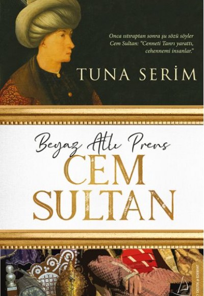 Beyaz Atlı Prens Cem Sultan Beyaz Atlı Prens Cem Sultan