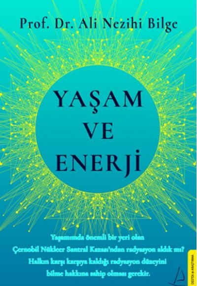 Yaşam ve Enerji Yaşam ve Enerji