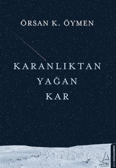 Karanlıktan Yağan Kar Karanlıktan Yağan Kar