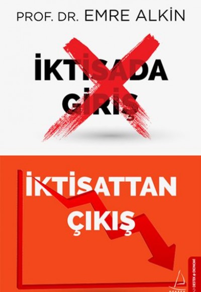 İktisattan Çıkış İktisattan Çıkış