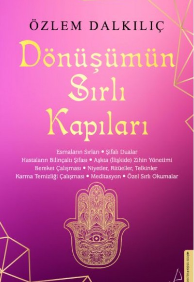 Dönüşümün Sırlı Kapıları Dönüşümün Sırlı Kapıları
