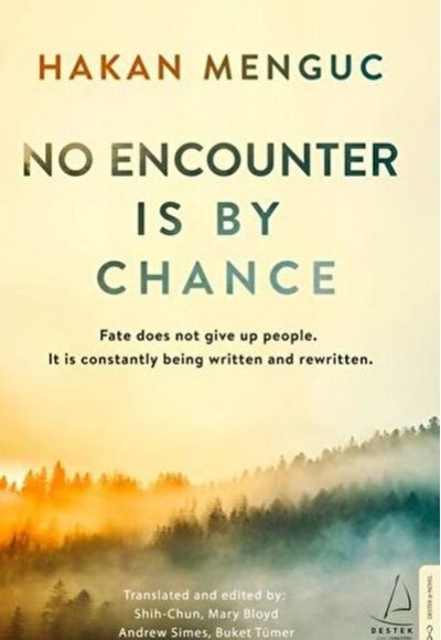No Encounter Is by Chance No Encounter Is by Chance