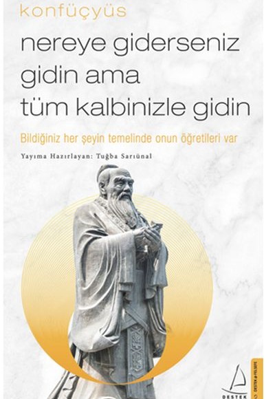 Nereye Giderseniz Gidin Ama Tüm Kalbinizle Gidin Nereye Giderseniz Gidin Ama Tüm Kalbinizle Gidin