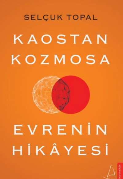 Kaostan Kozmosa Evrenin Hikayesi Kaostan Kozmosa Evrenin Hikayesi