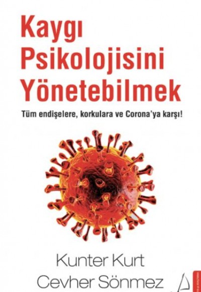 Kaygı Psikolojisini Yönetebilmek Kaygı Psikolojisini Yönetebilmek