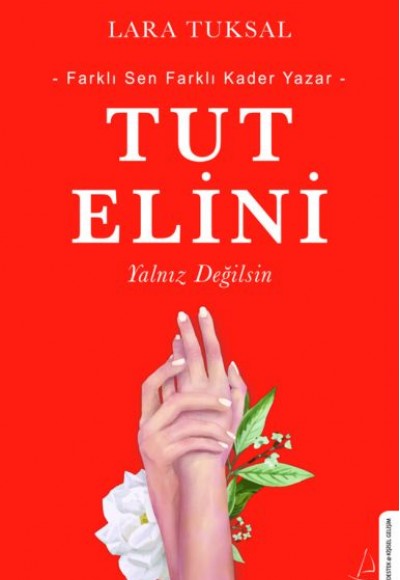 Tut Elini - Yalnız Değilsin Tut Elini - Yalnız Değilsin