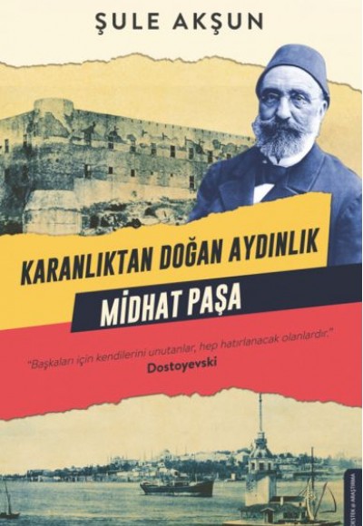 Karanlıktan Doğan Aydınlık Midhat Paşa Karanlıktan Doğan Aydınlık Midhat Paşa