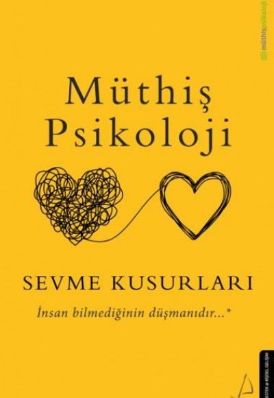 Müthiş Psikoloji - Sevme Kusurları Müthiş Psikoloji - Sevme Kusurları