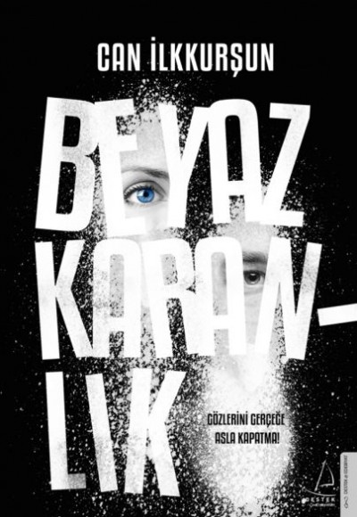 Beyaz Karanlık Beyaz Karanlık