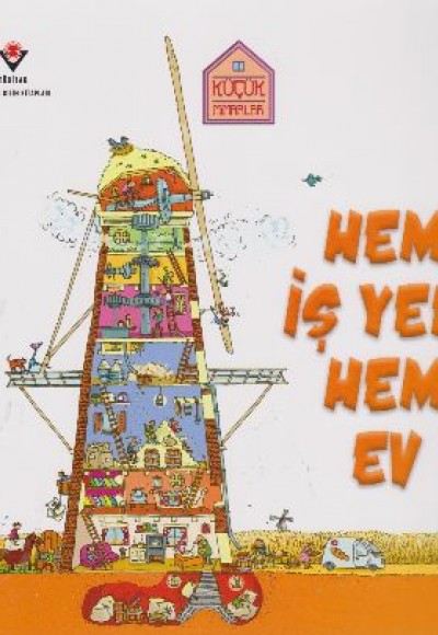 Küçük Mimarlar - Hem İş Yeri Hem Ev Küçük Mimarlar - Hem İş Yeri Hem Ev