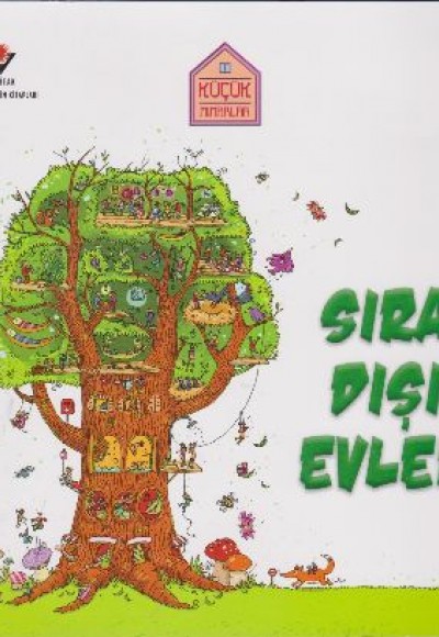 Küçük Mimarlar - Sıra Dışı Evler Küçük Mimarlar - Sıra Dışı Evler