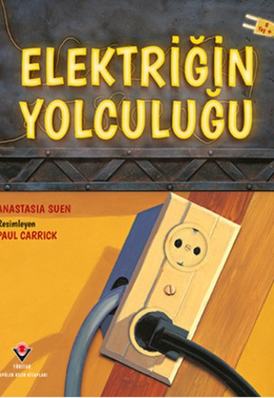 Elektriğin Yolculuğu Elektriğin Yolculuğu