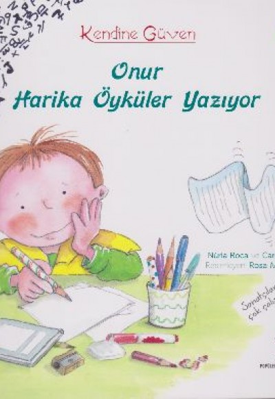 Onur Harika Öyküler Yazıyor - Kendine Güven Onur Harika Öyküler Yazıyor - Kendine Güven