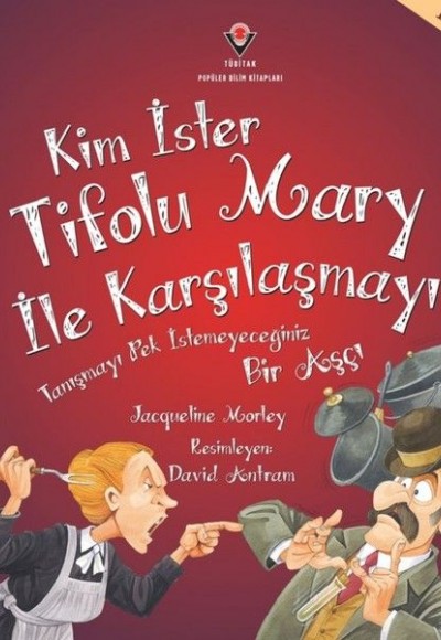 Kim İster Tifolu Mary ile Karşılaşmayı! Kim İster Tifolu Mary ile Karşılaşmayı!