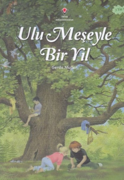 Ulu Meşeyle Bir Yıl Ulu Meşeyle Bir Yıl