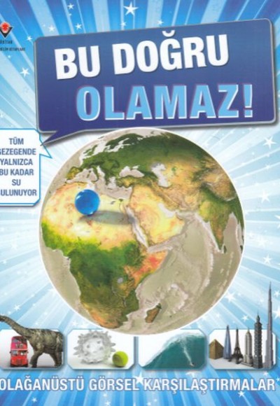 Bu Doğru Olamaz! Bu Doğru Olamaz!