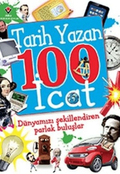 Tarih Yazan 100 İcat Tarih Yazan 100 İcat