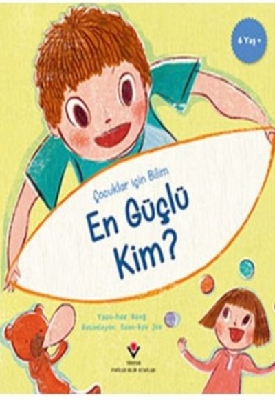 En Güçlü Kim? - Çocuklar İçin Bilim En Güçlü Kim? - Çocuklar İçin Bilim