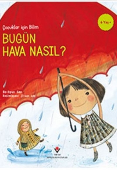 Bugün Hava Nasıl? - Çocuklar İçin Bilim Bugün Hava Nasıl? - Çocuklar İçin Bilim