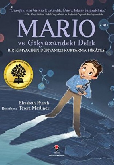 Mario ve Gökyüzündeki Delik - Bir Kimyacının Dünyamızı Kurtarma Hikayesi Mario ve Gökyüzündeki Delik - Bir Kimyacının Dünyamızı Kurtarma Hikayesi