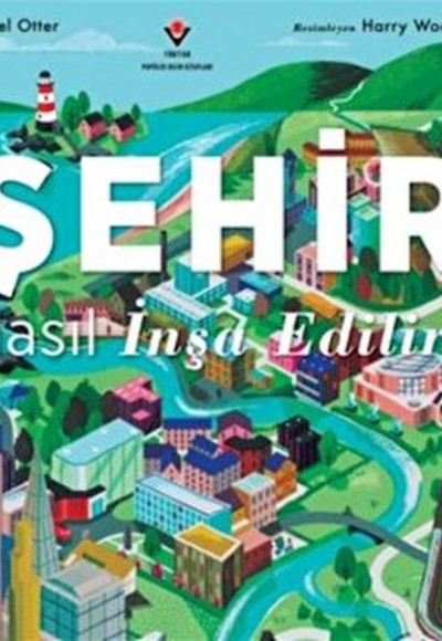Şehir Nasıl İnşa Edilir? Şehir Nasıl İnşa Edilir?