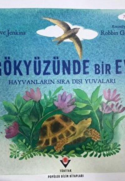 Gökyüzünde Bir Ev - Hayvanların Sıra Dışı Yuvaları Gökyüzünde Bir Ev - Hayvanların Sıra Dışı Yuvaları