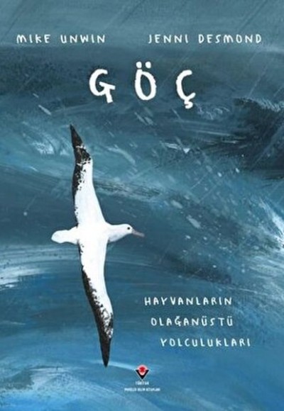Göç - Hayvanların Olağanüstü Yolculukları Göç - Hayvanların Olağanüstü Yolculukları