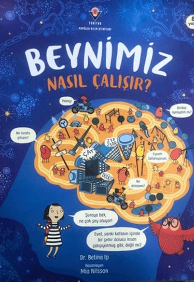 Beynimiz Nasıl Çalışır? Beynimiz Nasıl Çalışır?