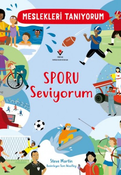 Meslekleri Tanıyorum Sporu Seviyorum Meslekleri Tanıyorum Sporu Seviyorum