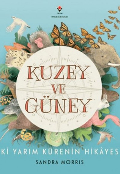 Kuzey ve Güney - İki Yarım Kürenin Hikâyesi Kuzey ve Güney - İki Yarım Kürenin Hikâyesi