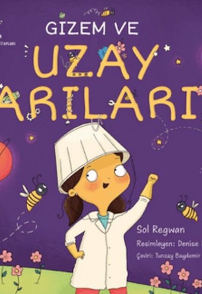Gizem ve Uzay Arıları Gizem ve Uzay Arıları