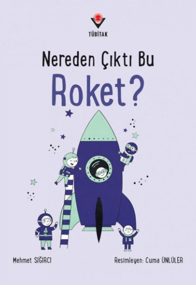 Nereden Çıktı Bu Roket? Nereden Çıktı Bu Roket?