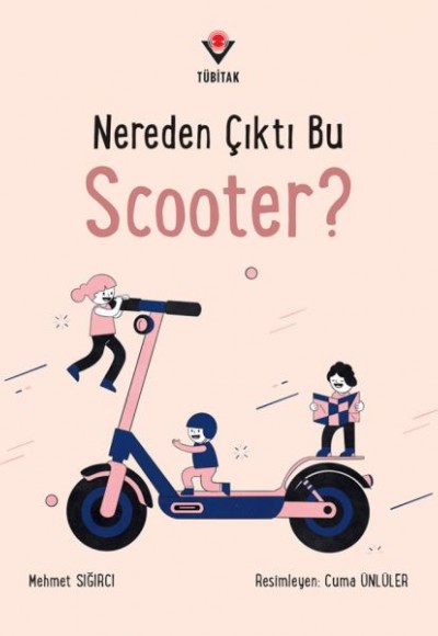 Nereden Çıktı Bu Scooter? Nereden Çıktı Bu Scooter?