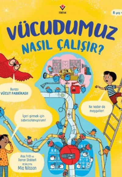Vücudumuz Nasıl Çalışır? Vücudumuz Nasıl Çalışır?