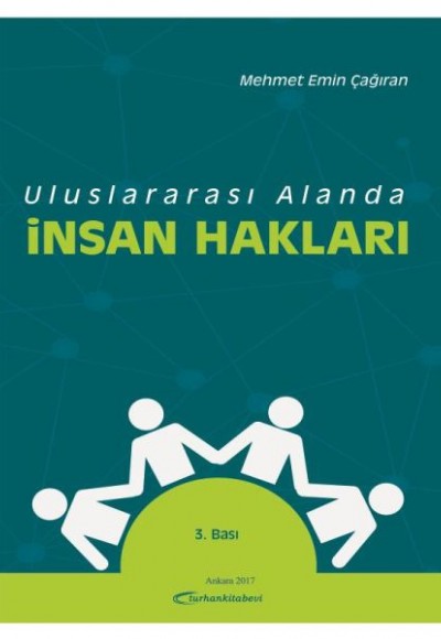 Uluslararası Alanda İnsan Hakları Uluslararası Alanda İnsan Hakları