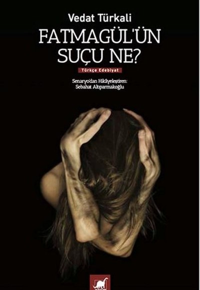Fatmagülün Suçu Ne? Fatmagülün Suçu Ne?