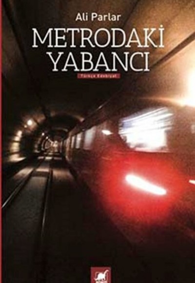 Metrodaki Yabancı Metrodaki Yabancı