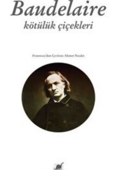 Baudelaire - Kötülük Çiçekleri Baudelaire - Kötülük Çiçekleri