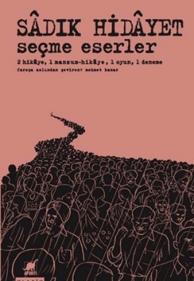 Seçme Eserler 2 Hikaye, 1 Mansum Hikaye, 1 Oyun, 1 Deneme Seçme Eserler 2 Hikaye, 1 Mansum Hikaye, 1 Oyun, 1 Deneme