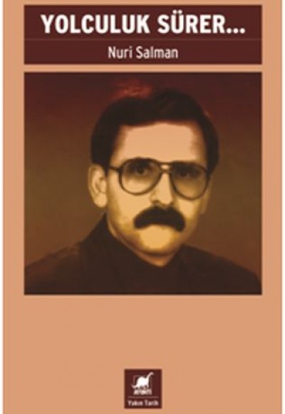 Yolculuk Sürer... Yolculuk Sürer...