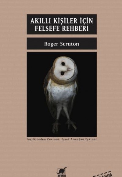 Akıllı Kişiler İçin Felsefe Rehberi Akıllı Kişiler İçin Felsefe Rehberi