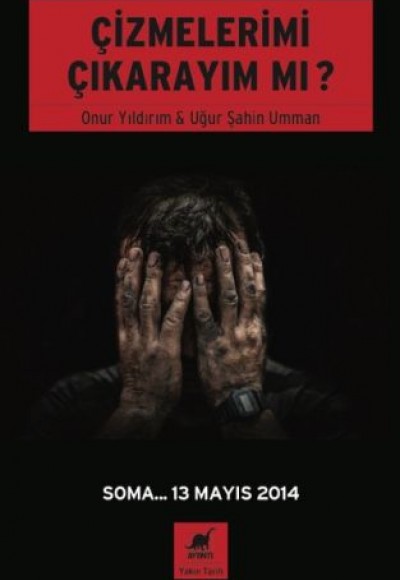 Çizmelerimi Çıkarayım mı? Çizmelerimi Çıkarayım mı?